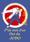 Message d'un passionn&eacute; de judo